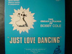 Bobby Cole - Just Love Dancing - Used Vinyl Record