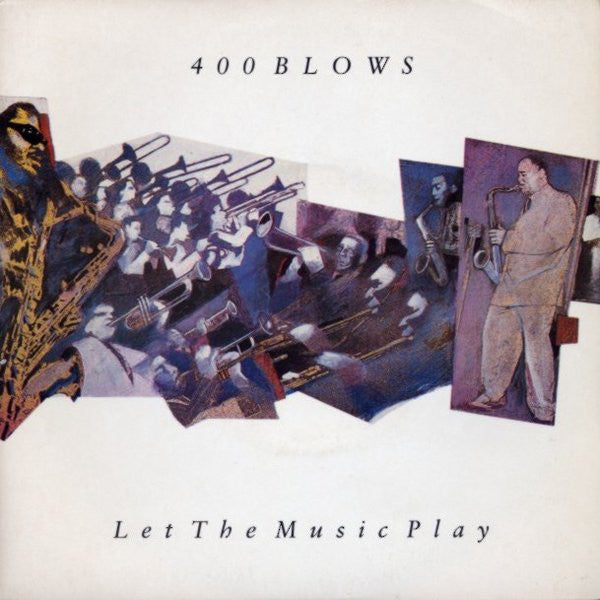 400 Blows - Let The Music Play - Used Vinyl Record 7"