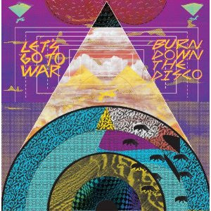 Let's Go To War - Burn Down The Disco / Whole City's Got A Cold - New V