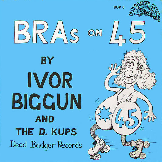 Ivor Biggun - Bras On 45 - Used Vinyl Record 7"