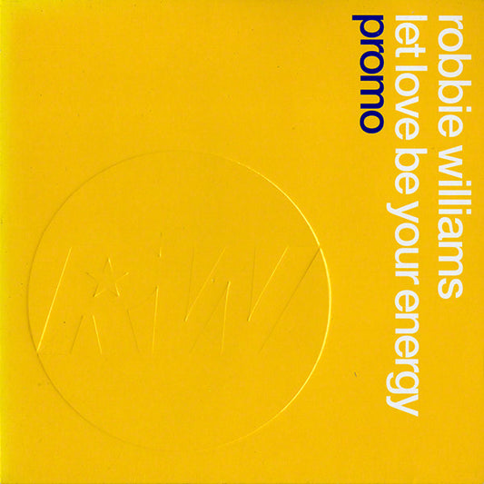 Robbie Williams - Let Love Be Your Energy - Used CD