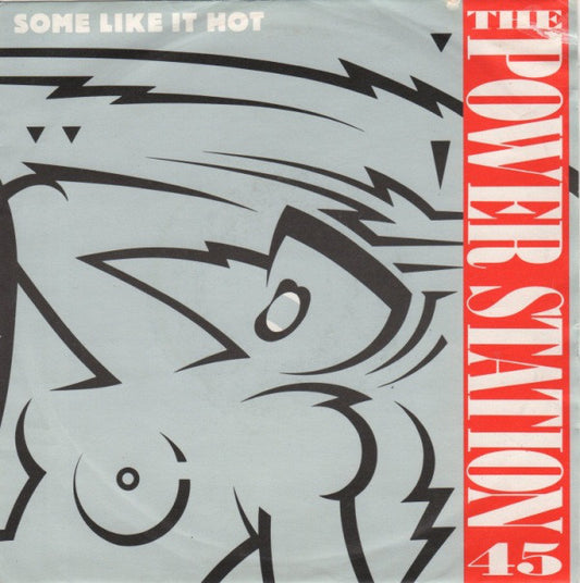 The Power Station - Some Like It Hot - Used Vinyl Record 7"