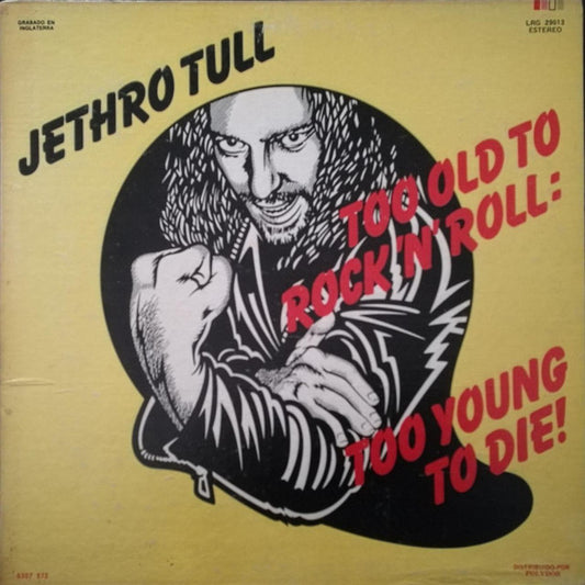 Jethro Tull - Too Old To Rock 'N' Roll: Too Young To Die! - Used Vinyl