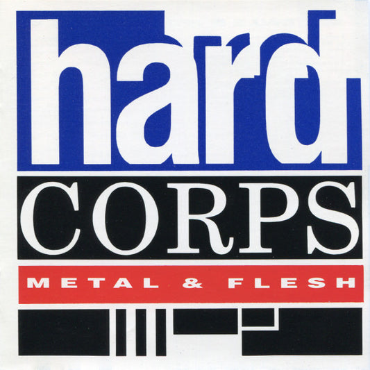 Hard Corps - Metal & Flesh - Used CD