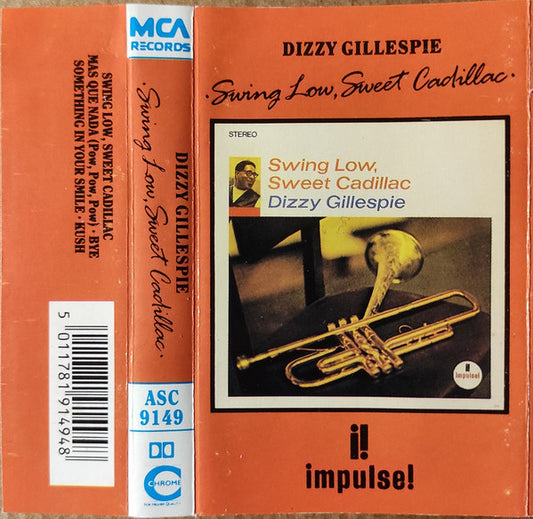 Dizzy Gillespie - Swing Low, Sweet Cadillac - Used Cassette