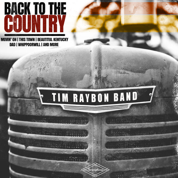 TIM RAYBON BAND - BACK TO THE COUNTRY - CD