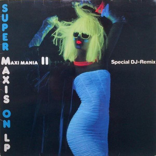 Various - Super Maxis On LP - Maxi-Mania II - Used Vinyl Record