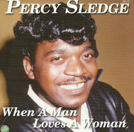 Percy Sledge - When A Man Loves A Woman - Used CD