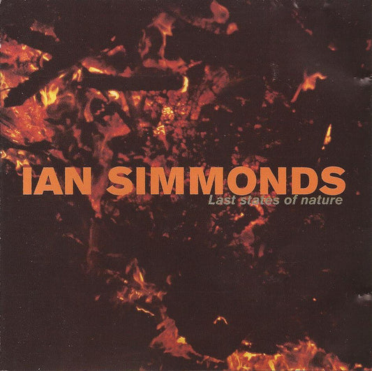 Ian Simmonds - Last States Of Nature - Used CD