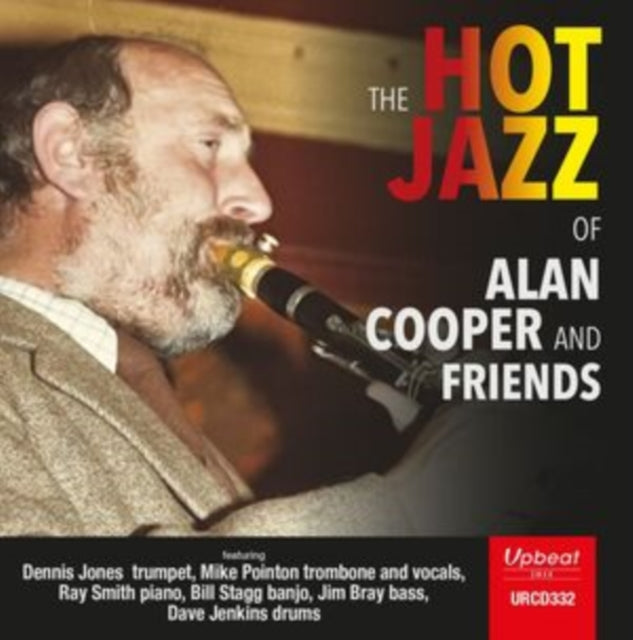 ALAN COOPER AND FRIE - HOT JAZZ OF ALAN COOPER AND FR - New CD