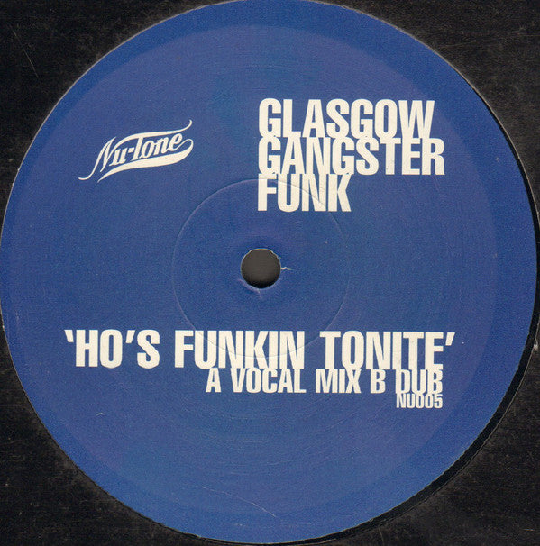 Glasgow Gangster Fun - Ho's Funkin Tonite - Used Vinyl Record 12"