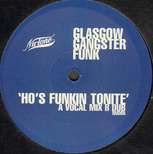 Glasgow Gangster Fun - Ho's Funkin Tonite - Used Vinyl Record 12"