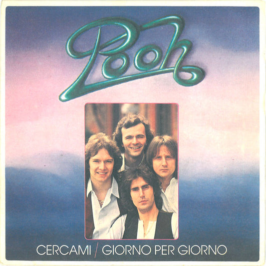 Pooh - Cercami / Giorno Per Giorno - Used Vinyl Record 7"