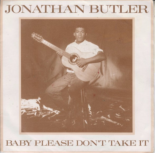 Jonathan Butler - Baby Please Don't Take It - Used Vinyl Record 7"