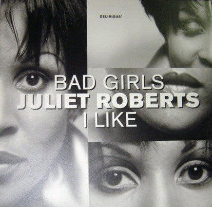 Juliet Roberts - Bad Girls / I Like - Used Vinyl Record 12"