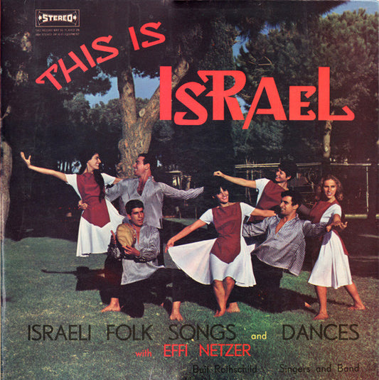 Effi Netzer - This Is Israel (Israeli Folk Songs And Dances) - Used V
