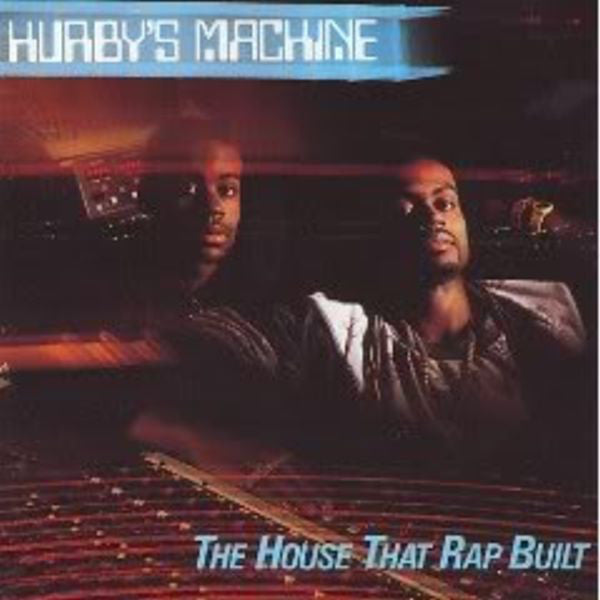Hurby's Machine - The House That Rap Built - Used Vinyl Record