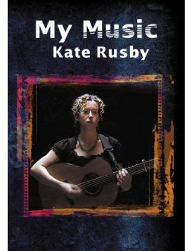 RUSBY KATE - MY MUSIC - New DVD