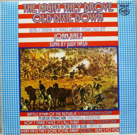 Judy Nash - The Night They Drove Old Dixie Down (And Other Songs Made