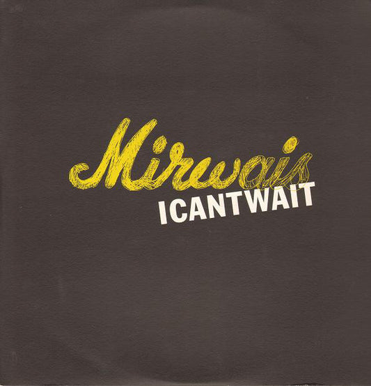 Mirwais - I Can't Wait - Used Vinyl Record 12"