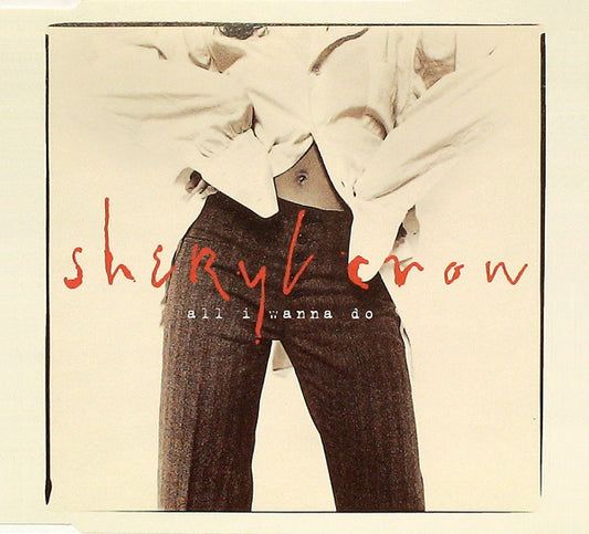 Sheryl Crow - All I Wanna Do - Used CD