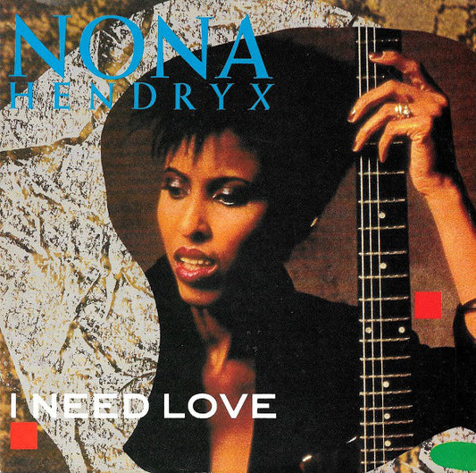 Nona Hendryx - I Need Love - Used Vinyl Record 7"