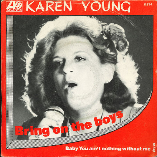 Karen Young - Bring On The Boys - Used Vinyl Record 7"