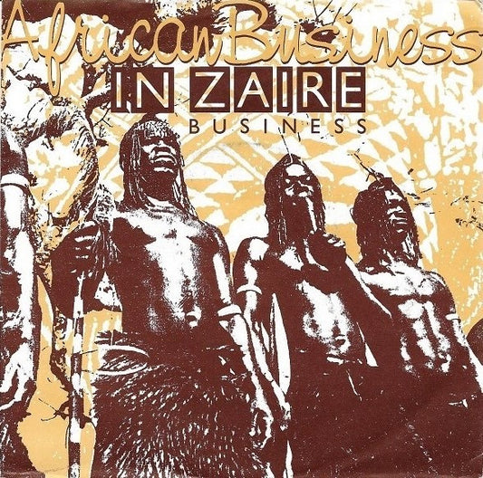 African Business - In Zaire Business - Used Vinyl Record 7"