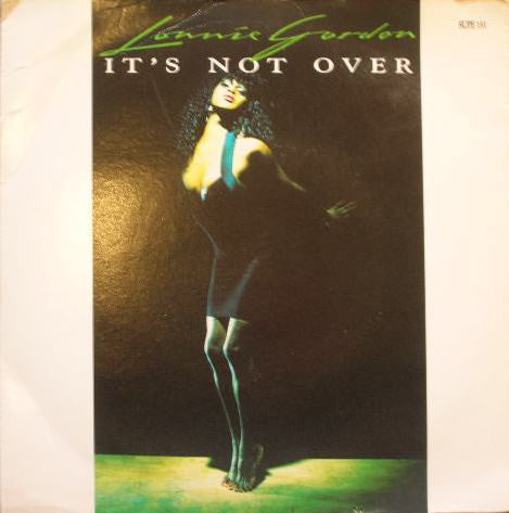 Lonnie Gordon - It's Not Over (Let No Man Put Asunder) - Used Vinyl Rec