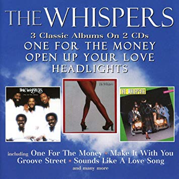 Whispers - One For The Money / Open Up Your Love / Headlights - CD