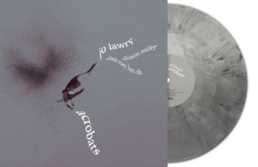 JO LAWRY - Acrobats (Silver Marble Vinyl) - New Vinyl Record