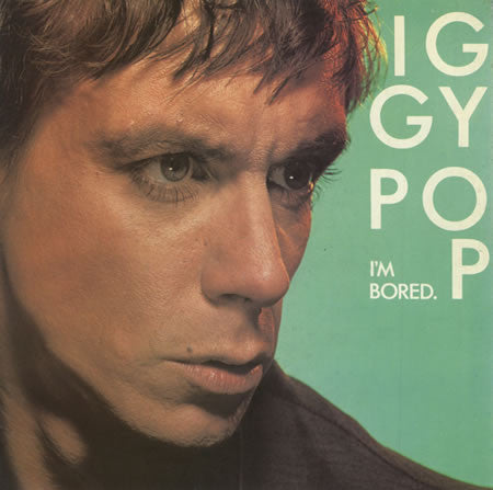 Iggy Pop - I'm Bored - Used Vinyl Record 7"
