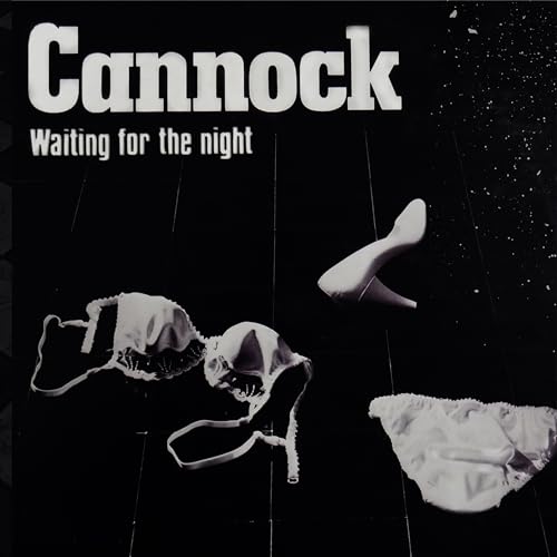 CANNOCK - WAITING FOR THE NIGHT - New CD