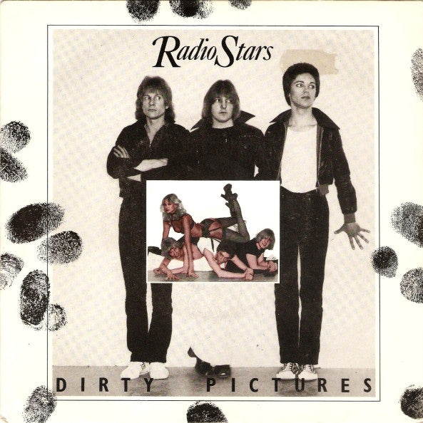 Radio Stars - Dirty Pictures - Used Vinyl Record 7"