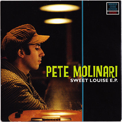 Pete Molinari - Sweet Louise E.P. - Used Vinyl Record 7"