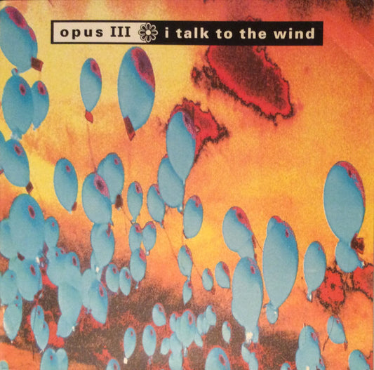 Opus III - I Talk To The Wind - Used Vinyl Record 12"
