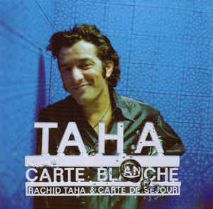 Rachid Taha - Carte Blanche - Used CD