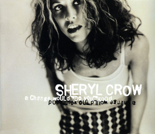 Sheryl Crow - A Change Would Do You Good - Used CD