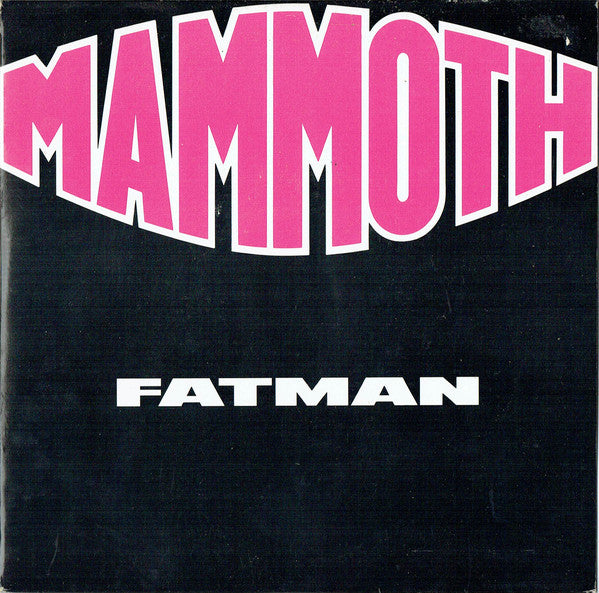 Mammoth - Fatman - Used Vinyl Record 7"