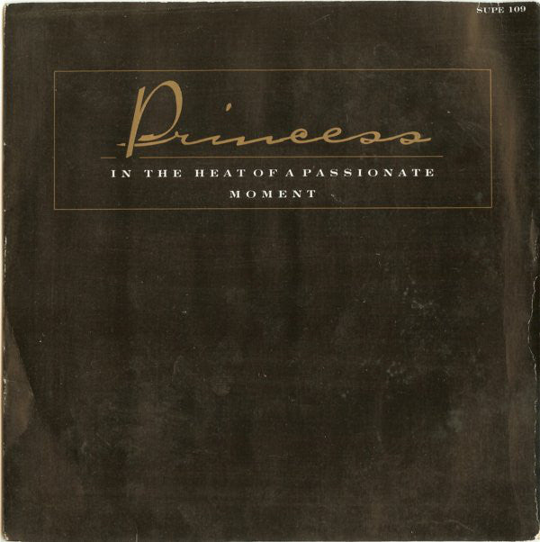 Princess - In The Heat Of A Passionate Moment - Used Vinyl Record 7"