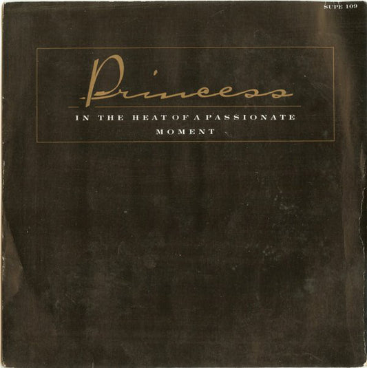 Princess - In The Heat Of A Passionate Moment - Used Vinyl Record 7"