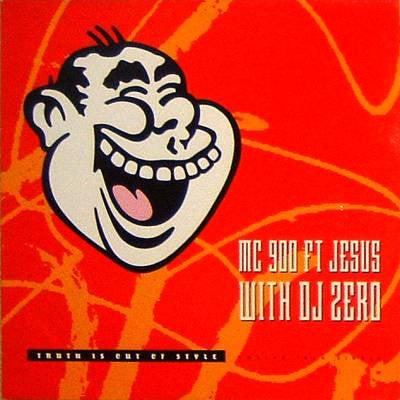MC 900 Ft Jesus - Truth Is Out Of Style - Used Vinyl Record 12"