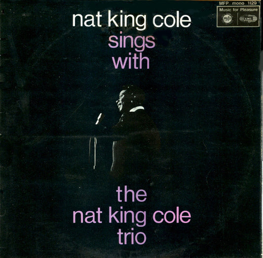 The Nat King Cole Tr - Nat King Cole Sings With The Nat King Cole Tri