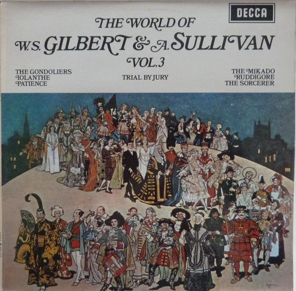 Gilbert & Sullivan - The World Of W. S. Gilbert & A. Sullivan - Vol.3