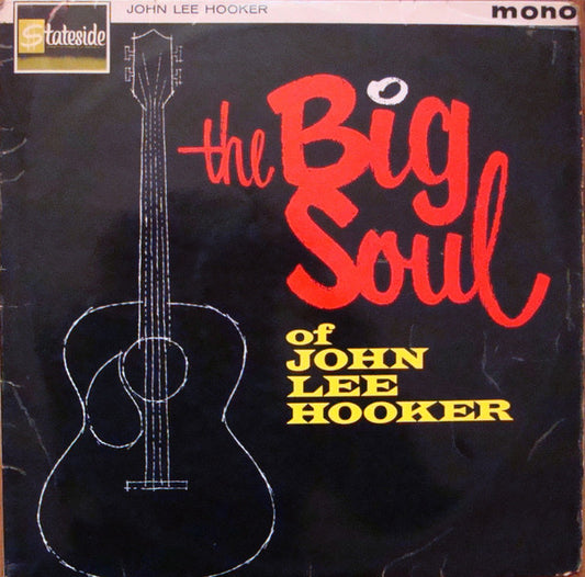 John Lee Hooker - The Big Soul Of John Lee Hooker - Used Vinyl Record