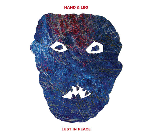 Hand & Leg - Lust In Peace - New CD