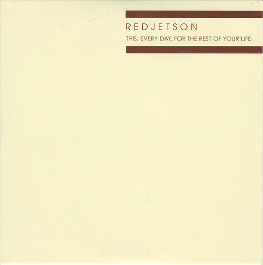 Redjetson - This, Every Day, For The Rest Of Your Life - Used CD