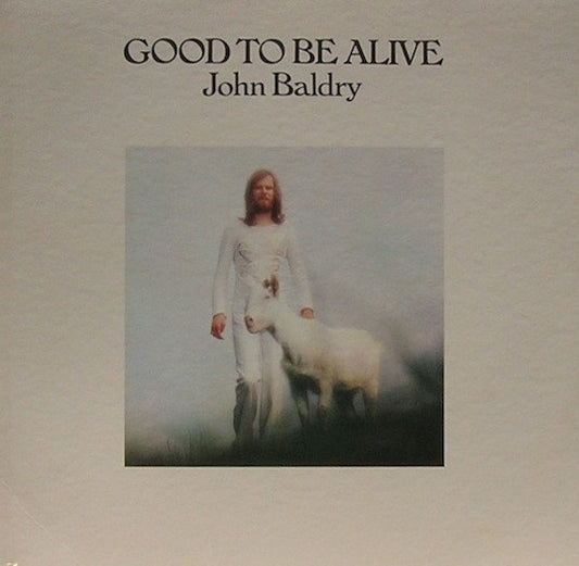 Long John Baldry - Good To Be Alive - Used Vinyl Record