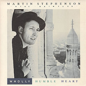 Martin Stephenson An - Wholly Humble Heart - Used Vinyl Record 7"