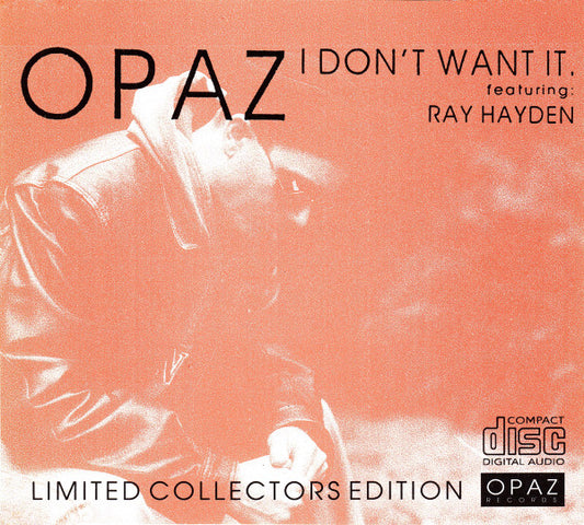 Opaz - I Don't Want It - Used CD
